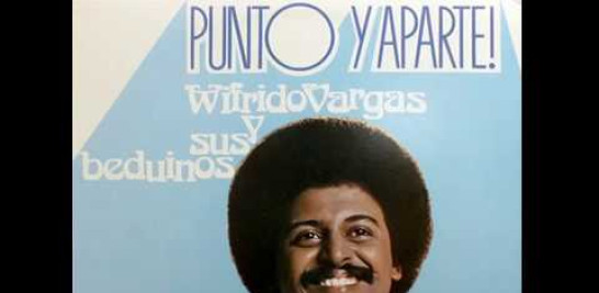 Amazon: https://www.amazon.com/Wilfrido-Vargas/dp/B08NXTNXCK 
Discogs: https://www.discogs.com/master/817024-Wilfrido-Vargas-Y-Sus-Beduinos-Punto-Y-Aparte 
Un super éxito beduino.
Fuente: superman971 en Radical Web Sound.