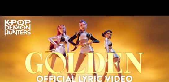 We’re going up, up, up. Watch the official lyric video for “Golden” from KPop Demon Hunters. KPop Demon Hunters is now on Netflix.
Listen to the KPop Demon Hunters soundtrack here: https://kpopdemonhunters.lnk.to/Soundtrack
About KPop Demon Hunters:
When they aren't selling out stadiums, KPop superstars Rumi, Mira and Zoey use their secret identities as badass demon hunters to protect their fans from an ever-present supernatural threat. Together, they must face their biggest enemy yet – an irresistible rival boy band of demons in disguise.
Directed by: Maggie Kang and Chris Appelhans
Produced by: Michelle Wong
Co-Produced by: Scott Berri, Jacky Priddle
Cast: Arden Cho, Ahn Hyo-seop, May Hong, Ji-young Yoo, Yunjin Kim, Joel Kim Booster, Liza Koshy, with Daniel Dae Kim, Ken Jeong and Byung Hun Lee.
Subscribe to the Sony Animation YouTube channel here: https://bit.ly/2SGtGHU
Follow Sony Animation on Social:
TikTok: https://www.tiktok.com/@sonypicturesanimation
Twitter: https://twitter.com/SonyAnimation
Instagram: https://www.instagram.com/sonyanimation/
Facebook: https://www.facebook.com/SonyPicturesAnimation/
#SonyAnimation #Netflix #KPop
“Golden” Official Lyric Video | KPop Demon Hunters | Sony Animation
https://www.youtube.com/user/SonyAnimation