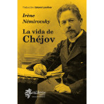 La vida d Chejov, de Irène Némirovsky
