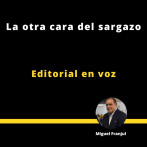 Editorial | La otra cara del sargazo