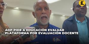 VIDEO: ADP pide a Educación evaluar plataforma por Evaluación Docente