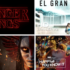 Stranger Things, El gran diluvio, Avatar 3 y Happy and you know it.