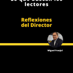 Reflexiones del Director | Lo que buscan los lectores