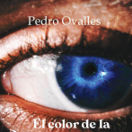 El color de la mirada, de Pedro Ovalle