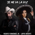 Lupita Infante y Vicente Fernández Jr. interpretarán canción escrita por el dominicano Roy Tavaré
