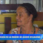 Madre de Alexis Villalona: “Que se entregue, van a hacer que me dé un infarto”