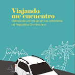 Relatos de una mujer en las carreteras dominicanas (Spanish Edition) Edición Kindle