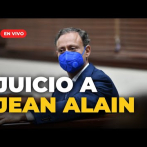 Juicio preliminar a Jean Alain y el caso Medusa