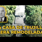 Van a remodelar la casa de caoba del dictador Rafael Trujillo Molina