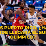 RD Vs Puerto Rico, ¿hasta dónde llegará el sueño olímpico?