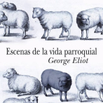 Escenas de la vida parroquial, de George Elliot