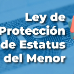 Ley de Protección de Estatus del Menor para derivados