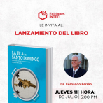 Fernando Ferrán presenta libro: “La isla de Santo Domingo. Sancocho cultural y rompecabezas histórico del Caribe”