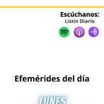 Efemérides | Lunes 22 de Julio 2024