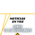 Resumen de Noticias | Lunes 16 de Septiembre 2024