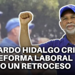 Eduardo Hidalgo tilda de “neoliberal” y “retroceso” el proyecto de reforma laboral