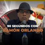 90 Segundos con Ramón Orlando: su comida favorita es el plátano con habichuelas