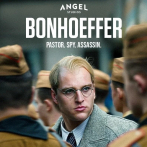 Recomendación para ver en comunidad: Bonhoeffer: pastor, espía y asesino