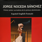 Jorge Noceda Sánchez, primer pintor surrealista de la pintura dominicana por Cándido Gerón