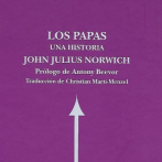 Los Papas, de John Julius Norwich