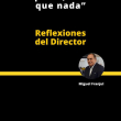 Reflexiones del Director | “Pónmela en el impreso, antes que nada”