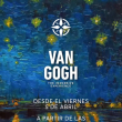 ¡Ya tiene fecha! Van Gogh Immersive Experience, revive el cinco de abril, en La Plaza de la Cultura