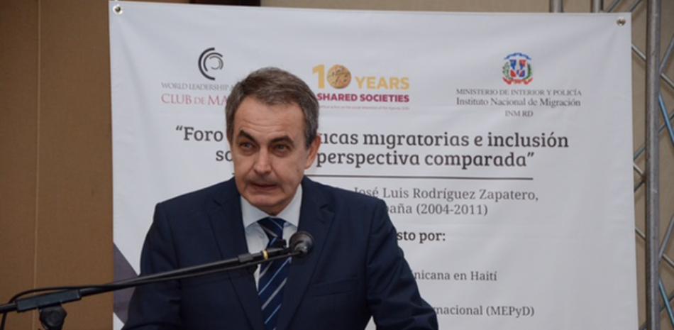 Expresidente. José Luis Rodríguez Zapatero reiteró que Latinoamérica debe unirse para preservar valores que están en todas las Constituciones, durante un foro sobre políticas migratorias, en Santo Domingo.