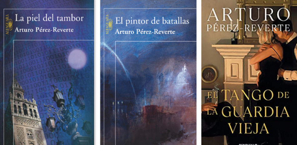 1) La piel del tambor. 2) Rl pintor de batallas. 3) El tango de la vieja guardia, tres novelas exitosas de Arturo Pérez Reverte.