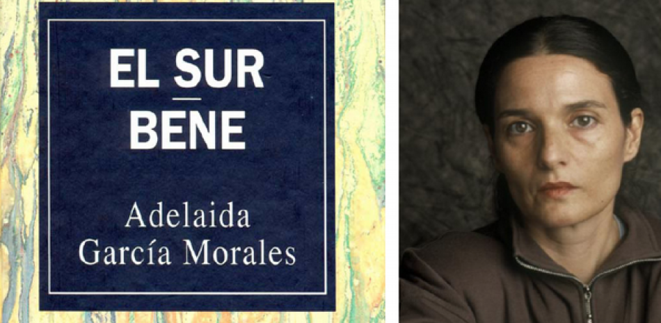 Una de las múltiples ediciones de “El Sur” / “Bene”, dos novelas breves reunidas en un mismo tomo. 2-Adelaida García Morales escritora de la novela “El Sur”.