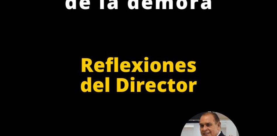 Reflexiones del Director | Ni matutino ni vespertino: el lujo de la demora