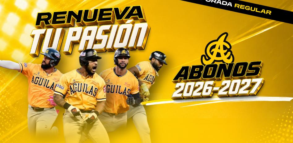 Las Águilas Cibaeñas abren la venta de abonos para la temporada 2026-2027