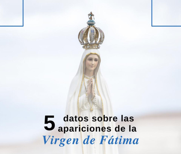 Cinco datos de la Virgen de Fátima