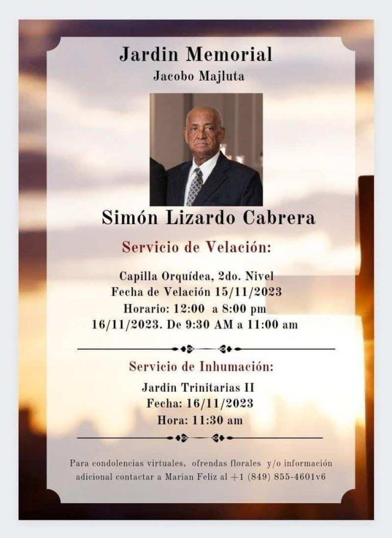 De acuerdo con el PLD, Simón Lizardo Cabrera será velado en la funeraria Jardín Memorial, ubicada en la avenida Jacobo Majluta, Santo Domingo Norte. El cuerpo sin vida estará en la capilla ‘Orquídea’, situada en el segundo nivel.
