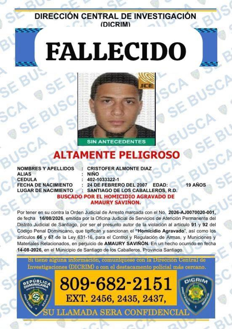 Cristofer Almonte Díaz (a) “Niño”, quien era buscado mediante orden judicial por su presunta vinculación con un homicidio agravado.