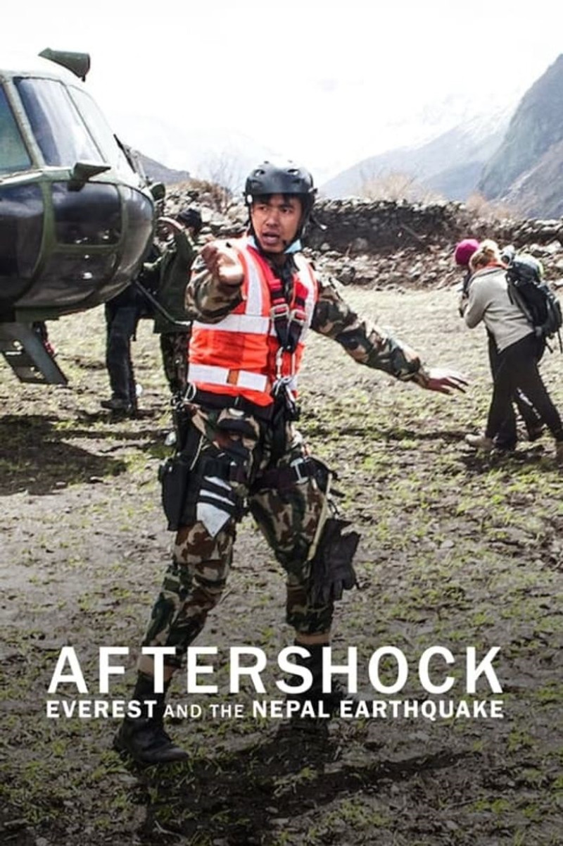 “Réplicas: El terremoto del Everest y Nepal” ("Aftershocks: Everest and Nepal Earthquake"), dirigido por Olly lamberto, sitúa a los protagonistas en escenarios diferentes, los que vivieron el terremoto estando en Katmandú.