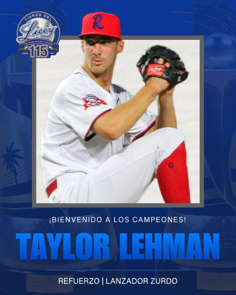 Taylor Lehman será uno de los refuerzos de los Tigres del Licey.