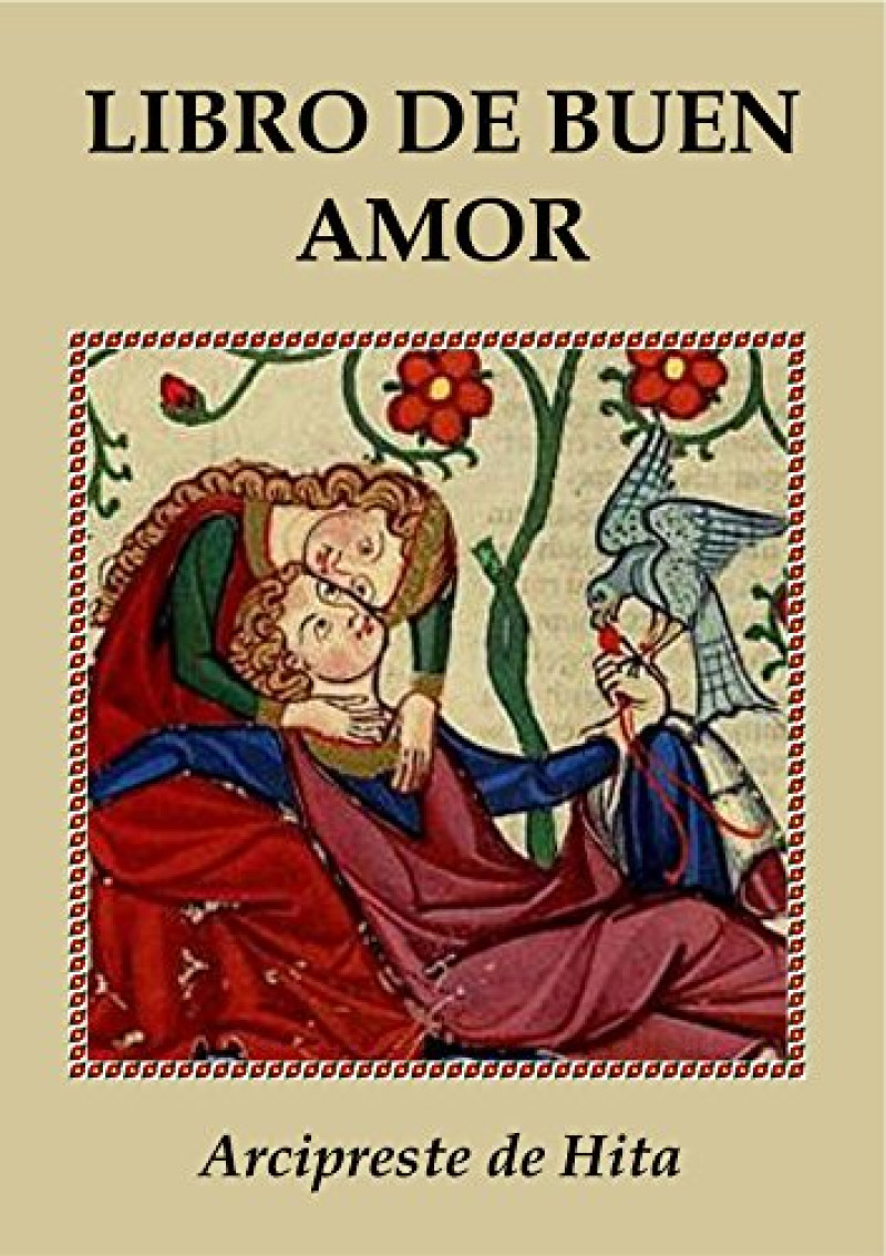 Una mirada reflexiva al “Libro de Buen Amor” de Juan Ruíz, el Arcipreste de Hita