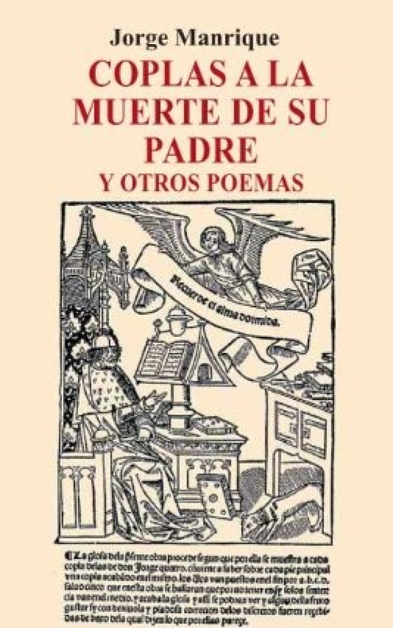 Se comenta la obra del gran poeta español del siglo XV Jorge  Manrique