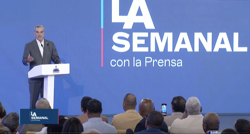 El presidente Luis Abinader ofreció la información en su rueda de prensa de cada lunes LA Semanal, en el Palacio Nacional.