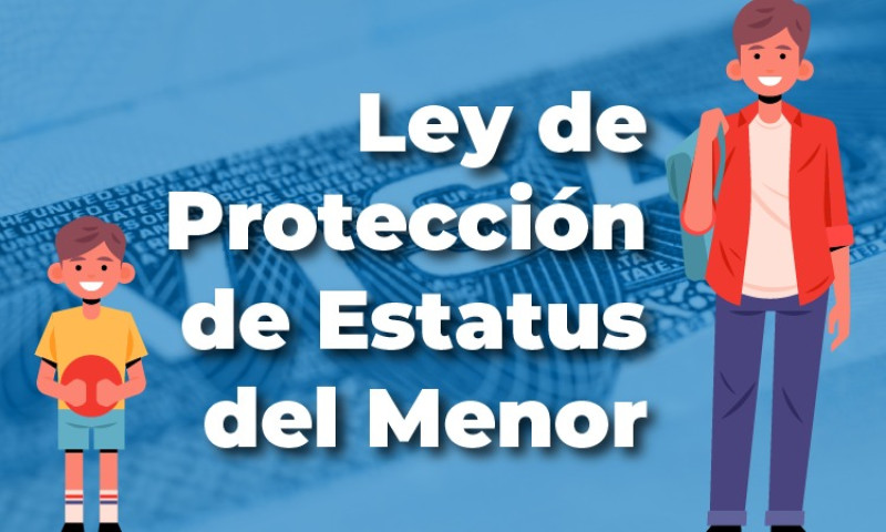 Ley de Protección de Estatus del Menor para derivados