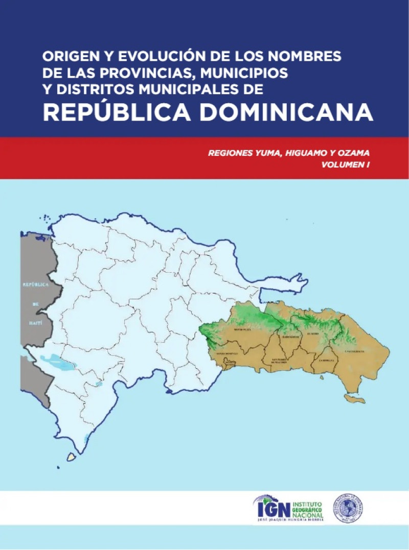 Portada del primer volumen de  “Origen y evolución de los nombres de las provincias, municipios y distritos municipales de República Dominicana”.