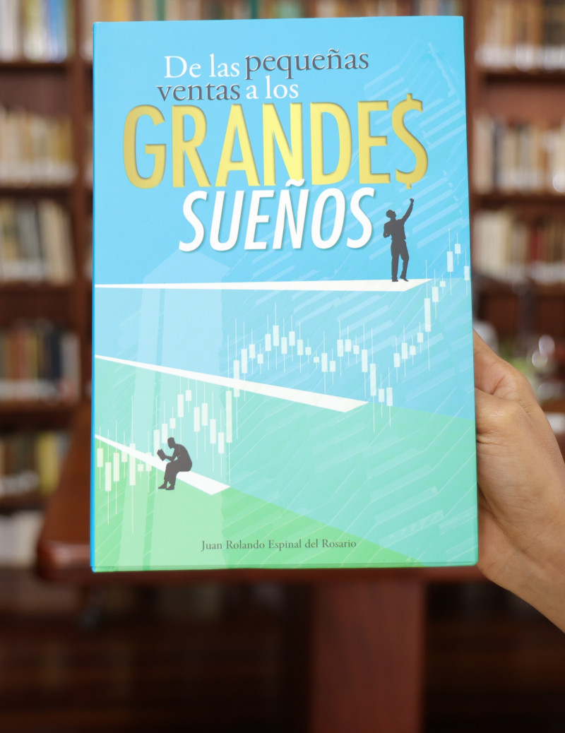 Portada del libro De las pequeñas Ventas a los Grandes Sueños.