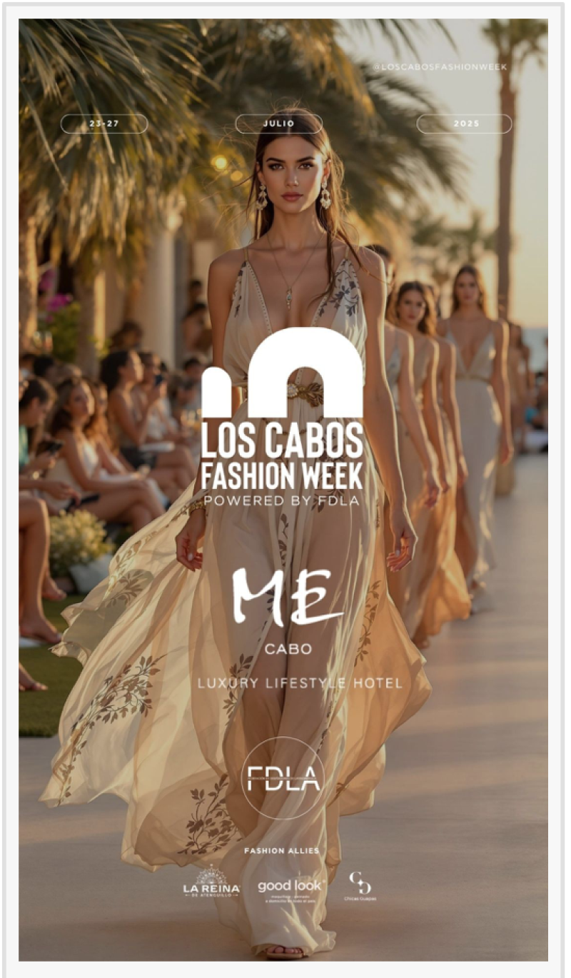 Lujo, innovación y arte latinoamericano: Los Cabos Fashion Week 2025 presentado por FDLA