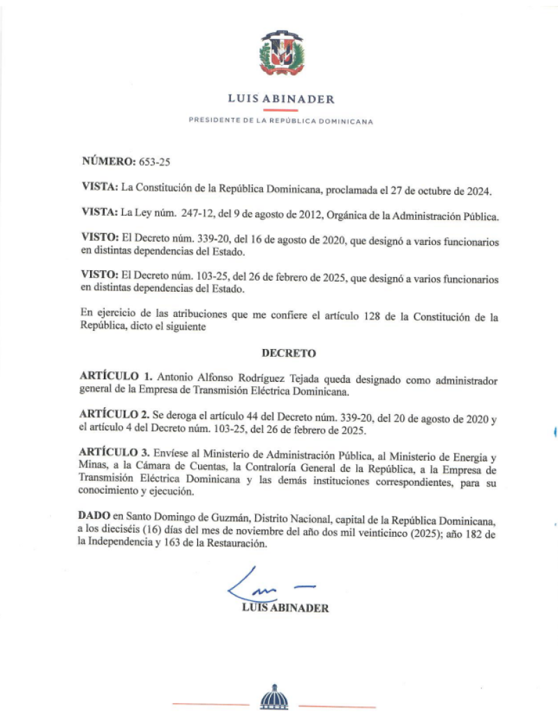 El presidente Luis Abinader destituyó a Martín Robles Morillo como administrador general de la Empresa de Transmisión Eléctrica Dominicana (ETED), y designó en su lugar a Antonio Alfonso Rodríguez Tejada.
