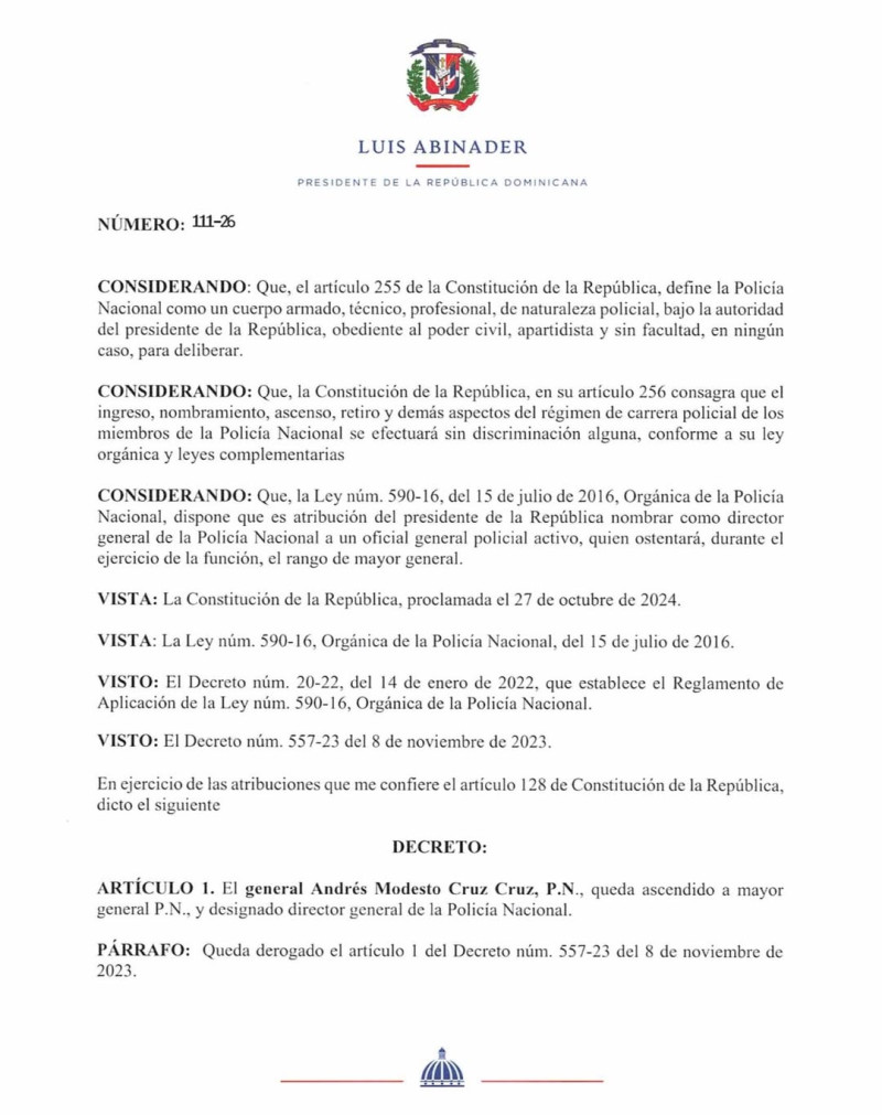 Luis Abinader, nombró a Andrés Modesto Cruz Cruz como nuevo director general de la Policía Nacional.