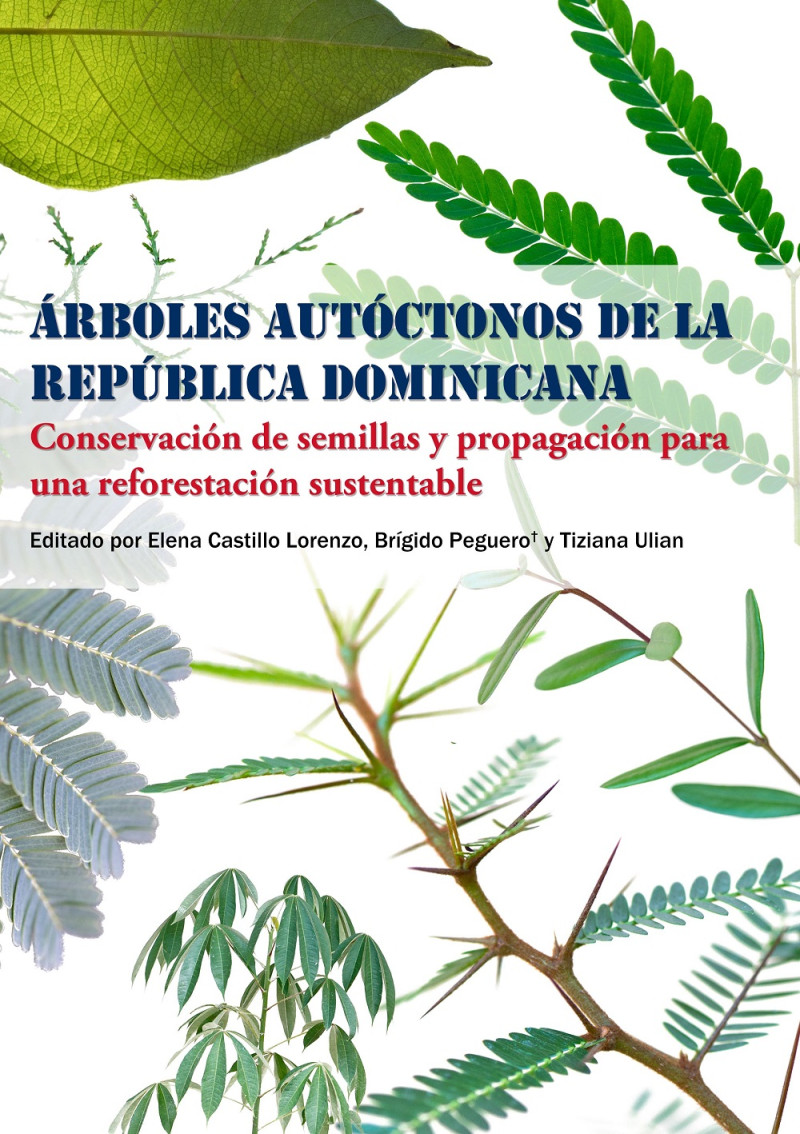 Portada del libro “Árboles Autóctonos de la República Dominicana: características de conservación y propagación para una reforestación sustentable”.