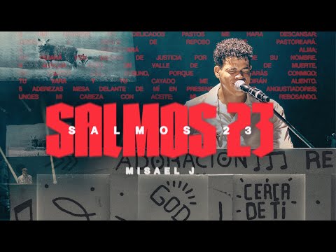 #Salmos23 #misaelj Salmos 23 - Misael J (Video Oficial) Conéctate con Misael J: https://linktr.ee/misaeljoficial Salmos 23