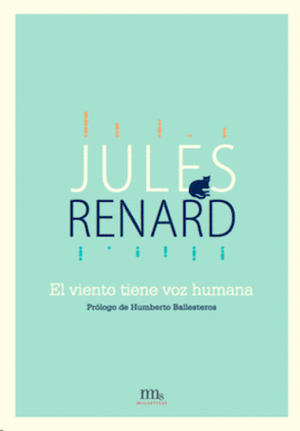 El viento tiene voz humana, de Jules Renard