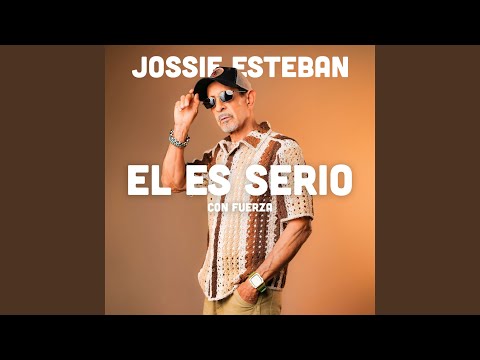Provided to YouTube by The Orchard Enterprises

El Es Serio · Jossie Esteban · Esteban Grullon

El Es Serio

℗ 2025 Con Fuerza Management

Released on: 2025-09-12

Producer: Esteban Grullon

Auto-generated by YouTube.